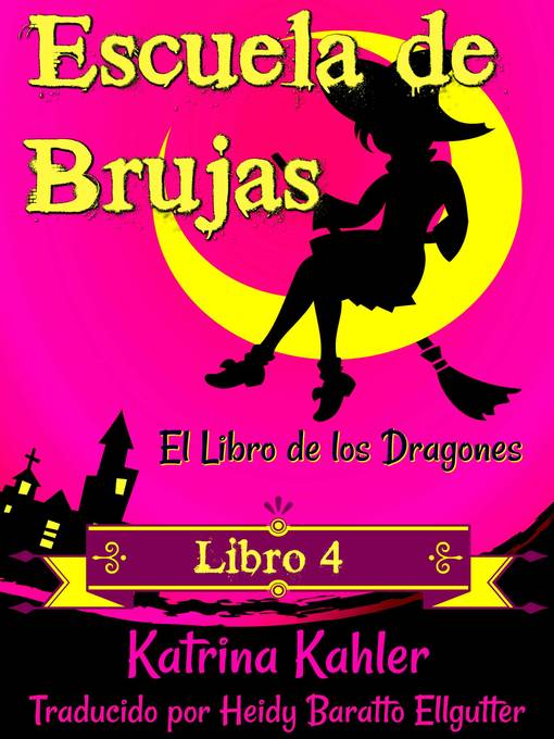 Title details for Escuela de Brujas-- Libro 4 by Katrina Kahler - Available